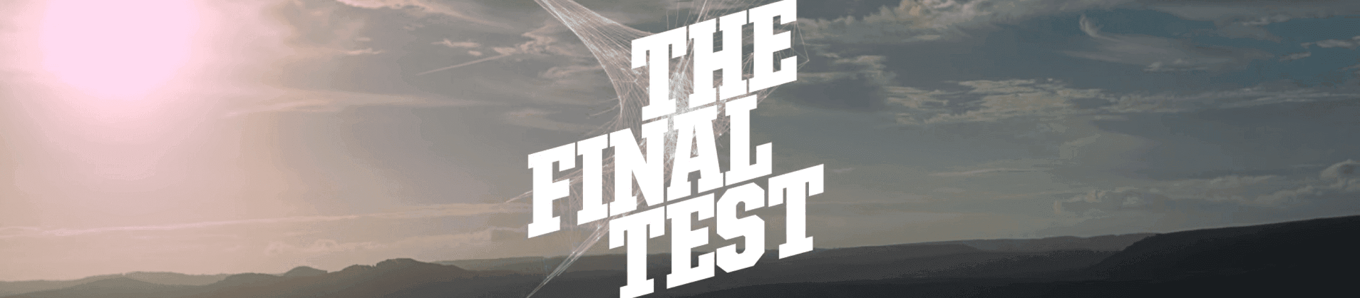 The Final Test